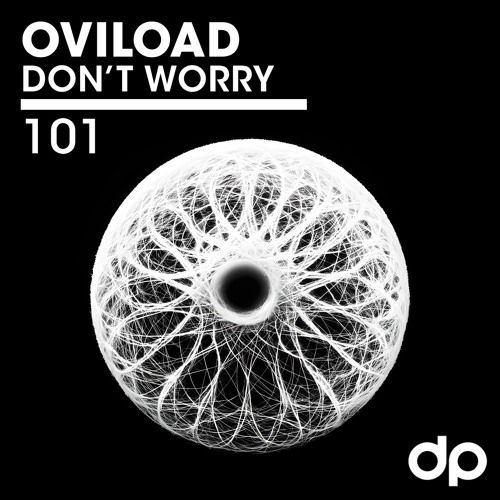 OviLoad - DON'T WORRY