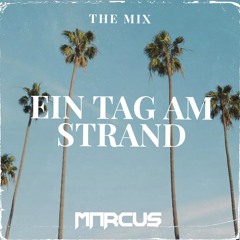 EIN TAG AM STRAND - THE MIX