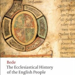[Read] KINDLE PDF EBOOK EPUB The Ecclesiastical History of the English People (Oxford