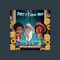 #^Ebook 📖 ABC I Love Me <(DOWNLOAD E.B.O.O.K.^)