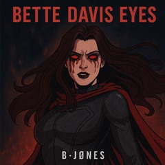Bette Davis Eyes