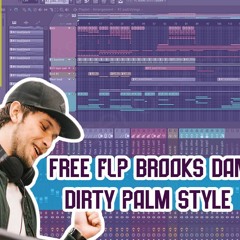 free future house FLP FREE (Brooks,Dirty Palm) +presets and sample