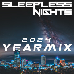Sleepless Nights EP 335- D6 **2024 YearMix**