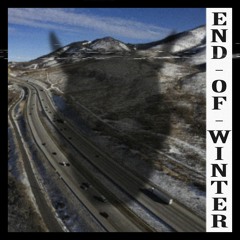 End Of Winter [Ft. Sparo]