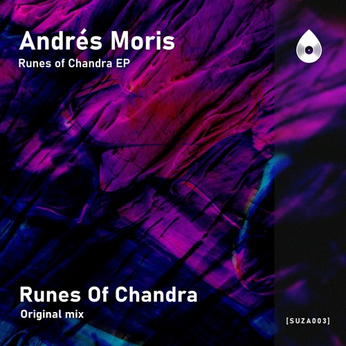 Andrés Moris - Runes Of Chandra (Original Mix) [Preview]
