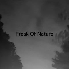 Freak Of Nature