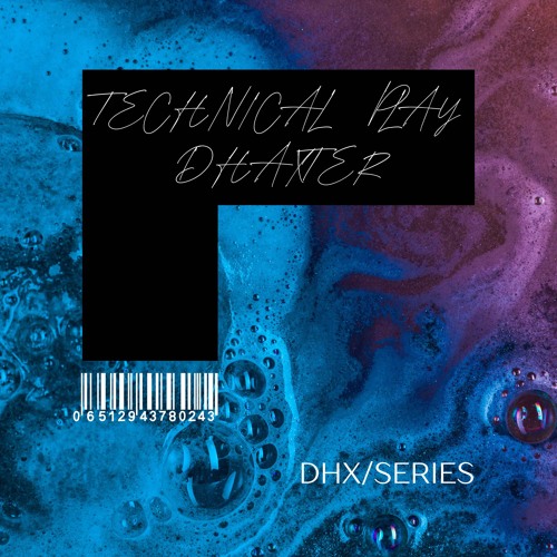 Technical play - DHAXTER [FREE DOWNLOAD]