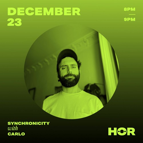 HÖR Radio // December 2020 // Synchronicity