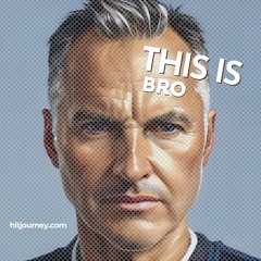 THIS IS Bro