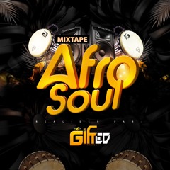AFRO  SOUL DJ GIFTED PINNACLE
