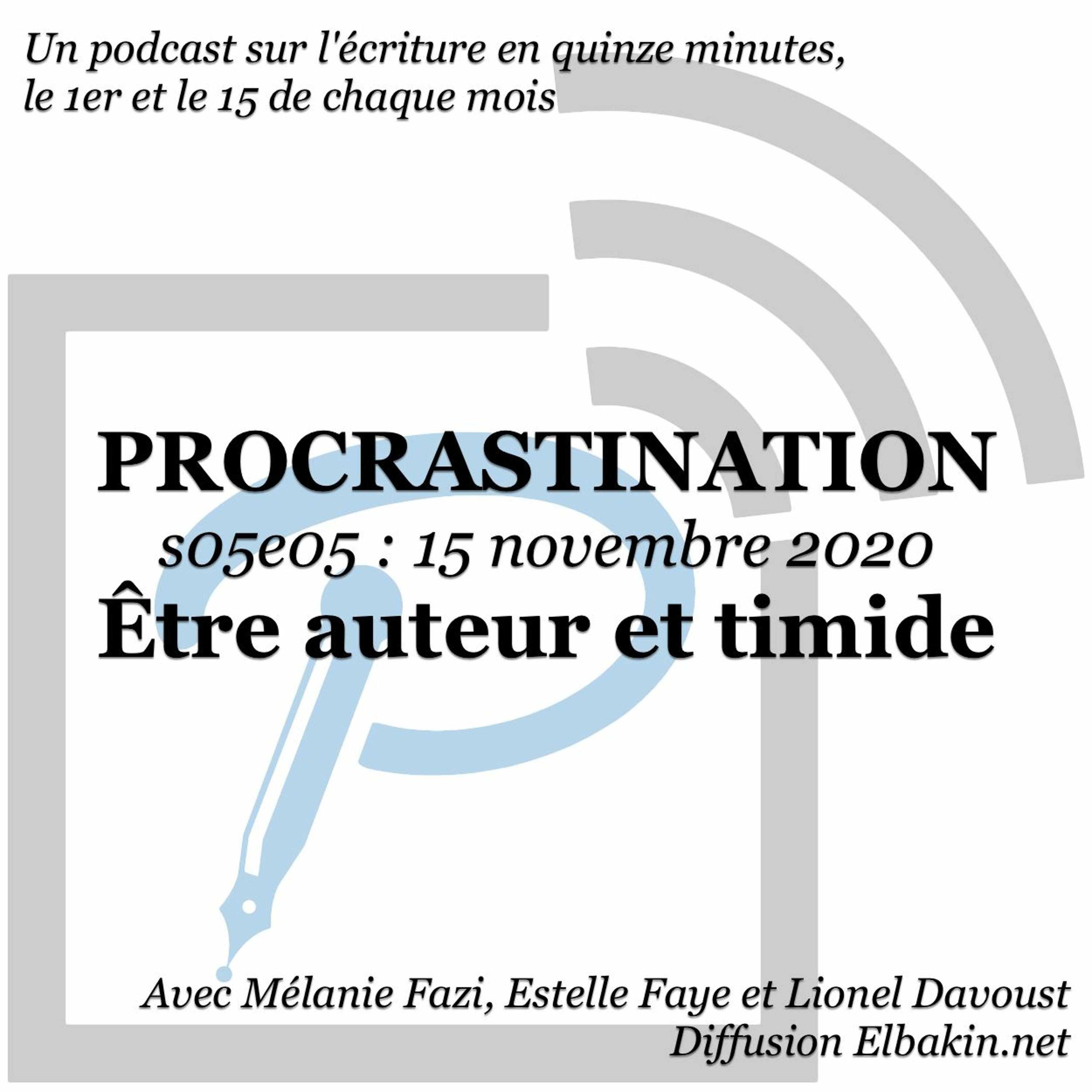 Procrastination, pour procrastiner utile sur son écriture