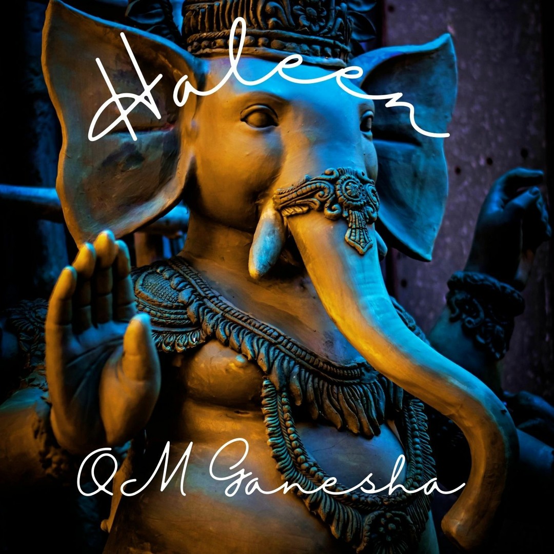 Stream OM Ganesha by Haleen Music | Listen online for free on SoundCloud