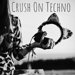 Crush On Techno