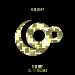 Premiere: Paul Losev - That Time (Erdi Irmak Remix) [90Watts]