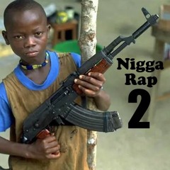 MAC69 -NIGGA RAP 2