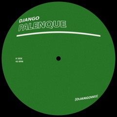 DJANGO - Palenque