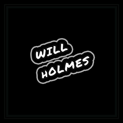 Will Holmes - Then & Now