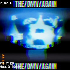 THE/DMV/AGAIN (sxth's drums)