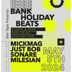 MickMag & JustBob @ The Batcave Bank Holiday Beats