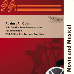 Against All Odds - Solo for Alto Saxophone and band (arr. Bert van Cruchten) - Phil Collins