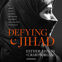 Access EPUB 🗸 Defying Jihad: The Dramatic True Story of a Woman Who Volunteered to K