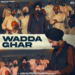 Wadda Ghar | Veer Sandhu