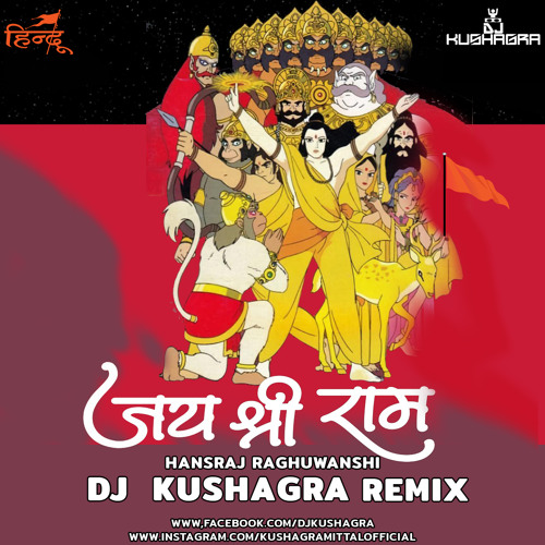 JAI SHRI RAM - DJ Kushagra ft Hansraj Raghuwanshi | Ayodhya Ram Mandir Song 2024 | Latest Ram Bhajan