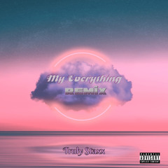 My Everything (Remix)