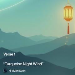 “turquoise-night-wind” 2.