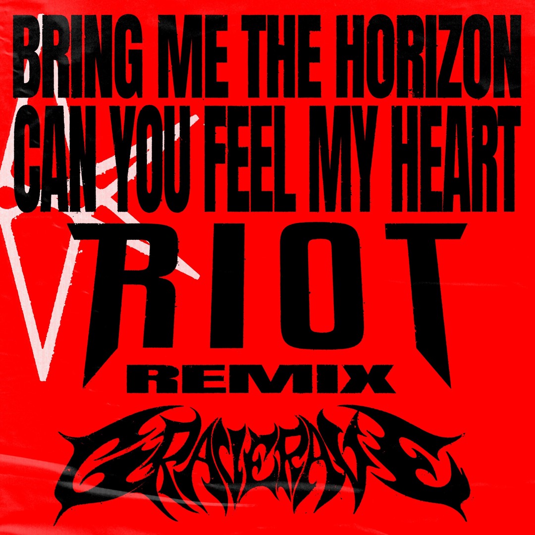 Stream Bring Me The Horizon - Can You Feel My Heart (RIOT Remix