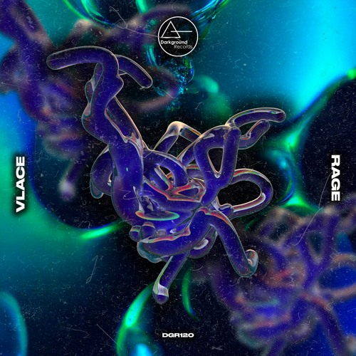 Vlace - Rage (Original Mix) [DGR120]