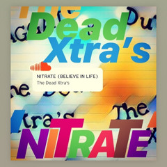 NITRATE (BELIEVE IN LIFE)