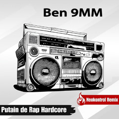 PUTAIN DE RAP HARDCORE (NEOKONTROL REMIX) 180BPM