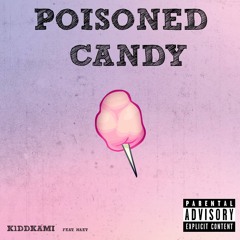 Poisoned Candy (feat. Naet)