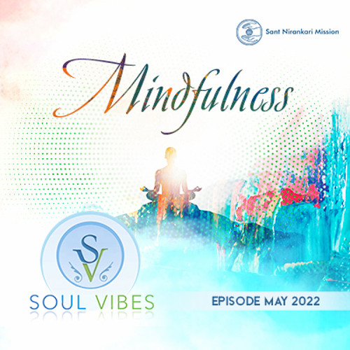 Mindfulness : Soul Vibes