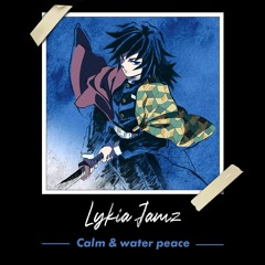 Calm & Water Peace (prod. by Lykia Jamz) | R'n'b Smooth Japan Orchestral afrobeat Type Beat