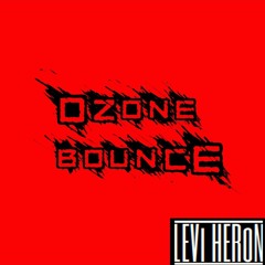 Levi Heron - Ozone Bounce