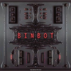 BINBOT [GODTIER]