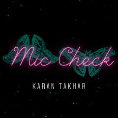 Mic Check