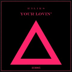 Your Lovin'