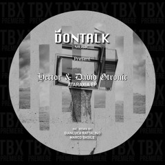 Premiere: Hector David Gtronic - Ataraxia (Gianluca Rattalino & Marco Basile Remix) [DONTALKMUSIC]