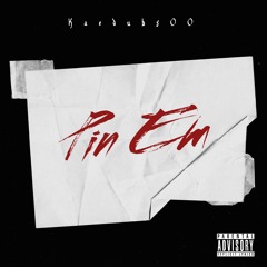 Kaedubs00 - Pin Em Feat. Thizzle6x