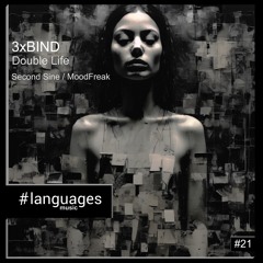 3xBind - Double Life (incl. MoodFreak & Second Sine Remix)