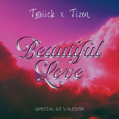 BEAUTIFUL LOVE (PROD BY COLD MELODY)