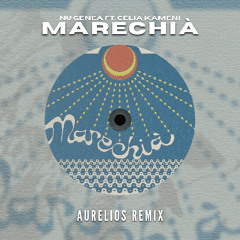 Nu Genea ft. Célia Kameni - Marechià (Aurelios Remix) [FREE DOWNLOAD]