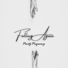 Falling Again