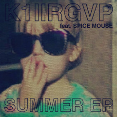 K1llRGVP - Blind (feat. Spice Mouse)
