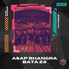 ASAP Bhangra BATA 2.0 ft Kar Sounds |3rd Place Down South Bhangra|