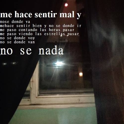 No Se Nada ( bad trip demo)