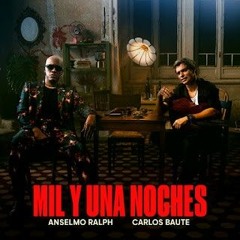 Anselmo Ralph & Carlos Baute - Mil y Una Noches .mp3